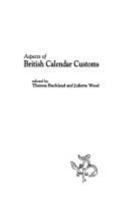 Aspects of British Calendar Customs (Mistletoe) 1850752435 Book Cover