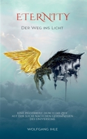 Eternity: Der Weg ins Licht 3755700743 Book Cover