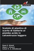 Scatole di plastica di scarto di batterie al piombo acido in calcestruzzo leggero (Italian Edition) 6204791117 Book Cover