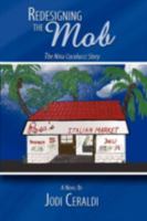 Redesigning the Mob: The Nina Cocolucci Story 143890391X Book Cover