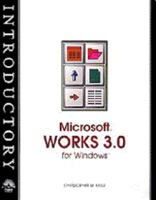 Introductory Microsoft Works 3.0 for Windows 1565271521 Book Cover