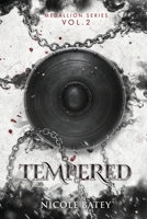 Tempered: Medallion Series Vol. 2 1965422241 Book Cover