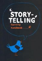 Storytelling: Learning Handbook 9899926949 Book Cover