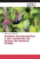 Análisis hermenéutico y del contenido de textos de Homero Aridjis 613918259X Book Cover