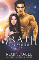 Wrath (Los Guerreros Xian) 1989761712 Book Cover