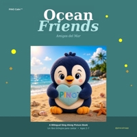 Ocean Friends: A Bilingual Sing-Along Picture Book / Un libro bilingüe para cantar (Pino & Friends) B0H86L7LZT Book Cover