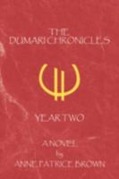 The Dumari Chronicles: Year Two 1440109915 Book Cover