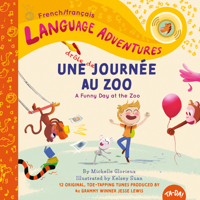 Une Dr�le de Journ�e Au Zoo (a Funny Day at the Zoo, French / Fran�ais Language Edition) 0998830534 Book Cover