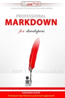 Professional Markdown for developers: Part 1: Onboarding 1661669638 Book Cover