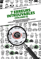 7 Erreurs Introuvables (volume 2): Relevez le défi : cherchez et trouvez 7 personnages uniques parmi 10 000 dessins (French Edition) B0F9NKTN66 Book Cover