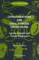 Considerations for Viral Disease Eradication: Lessons Learned and Future Strategies: Workshop Summary 0309084148 Book Cover