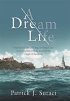 A Dream Life 1480871311 Book Cover