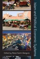 Islam and Political Economic Systems 1609278585 Book Cover
