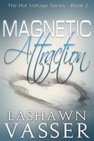 Magnetic Attraction 0998554421 Book Cover