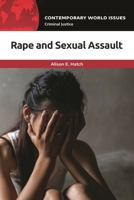 Rape and Sexual Assault: A Reference Handbook 1440876797 Book Cover