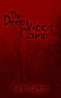 The Deep Wood Camp 1425915582 Book Cover