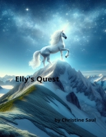 Elly's Quest 1964012392 Book Cover