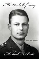 Mr. 22nd Infantry 1961505215 Book Cover
