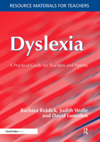 Dyslexia: A Practical Guide for Teachers and Parents (Resource Materials for Teachers): A Practical Guide for Teachers and Parents (Resource Materials for Teachers) 1853467804 Book Cover