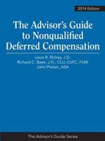 Advisor's Guide to Nonqualified Deferred Compensation 193982933X Book Cover