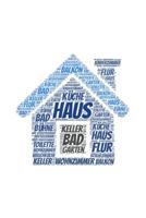 Haus: A5 Notizblock mit 120 Seiten freien Seiten - Haus Wortwolke 1082435821 Book Cover