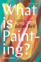 What is Painting? Representation and Modern Art 0500281017 Book Cover
