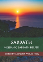 Messianic Sabbath Helper 198340408X Book Cover