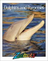 Dolphins and Porpoises (Zoobooks Series) 0937934623 Book Cover