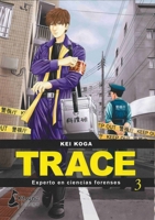 Trace: Experto En Ciencias Forenses 3 841852474X Book Cover