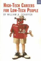 High-Tech Careers for Low-Tech People 1580080391 Book Cover