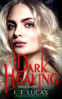 Dark Healing Blind Justice 1957139641 Book Cover