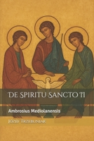 De Spiritu Sancto II: Ambrosius Mediolanensis (Polish Edition) B0G3TJZ5F3 Book Cover