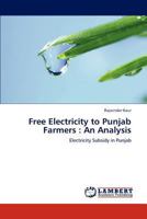 Free Electricity to Punjab Farmers: An Analysis 3659304107 Book Cover