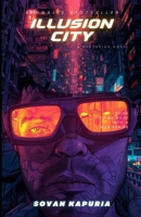 Illusion City B0GNRBHDBZ Book Cover