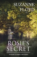 Rosie's Secret: A Rosie's Family Mystery 1546823700 Book Cover