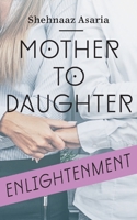 Mother To Daughter 1912850745 Book Cover