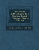 Des �crits authentiques de S. Thomas d'Aquin 1172608350 Book Cover