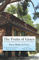 Fruits of Grace: The Ecumenical Experience of the Community of Grandchamp 0718895339 Book Cover