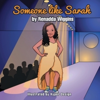 Someone Like Sarah : My Extra Chromosome Rocks 0578780232 Book Cover