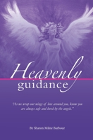 Heavenly guidance 1726214060 Book Cover