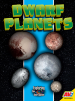 Dwarf Planets (Exploring Our Solar System) 1791117244 Book Cover