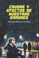 Causas y efectos de nuestros errores (Spanish Edition) B0CJ43Z8B5 Book Cover