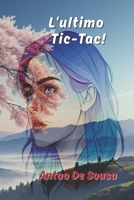 L’ultimo Tic-Tac! (Italian Edition) B0FFZQHPWR Book Cover