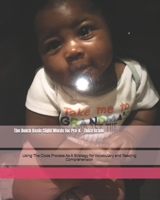 The Dolch Basic Sight Words for Pre-K - Third Grade: Using The Cloze Process As A Strategy for Vocabulary and Reading Comprehension B08JJ6J9TM Book Cover