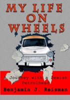 My Life on Wheels 1387429299 Book Cover
