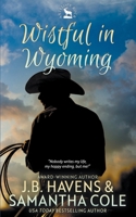 Wistful in Wyoming B0CBDK3T9Z Book Cover