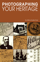 Photographing Your Heritage 0916489310 Book Cover