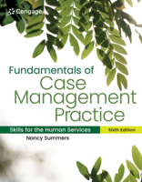 Fundamentals of Case Management Practice: Skills for the Human Services 1305266447 Book Cover