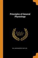 Principles of General Physiology 1017470537 Book Cover