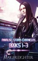 Annalise Storm Chronicles Books 1-3 1091090114 Book Cover